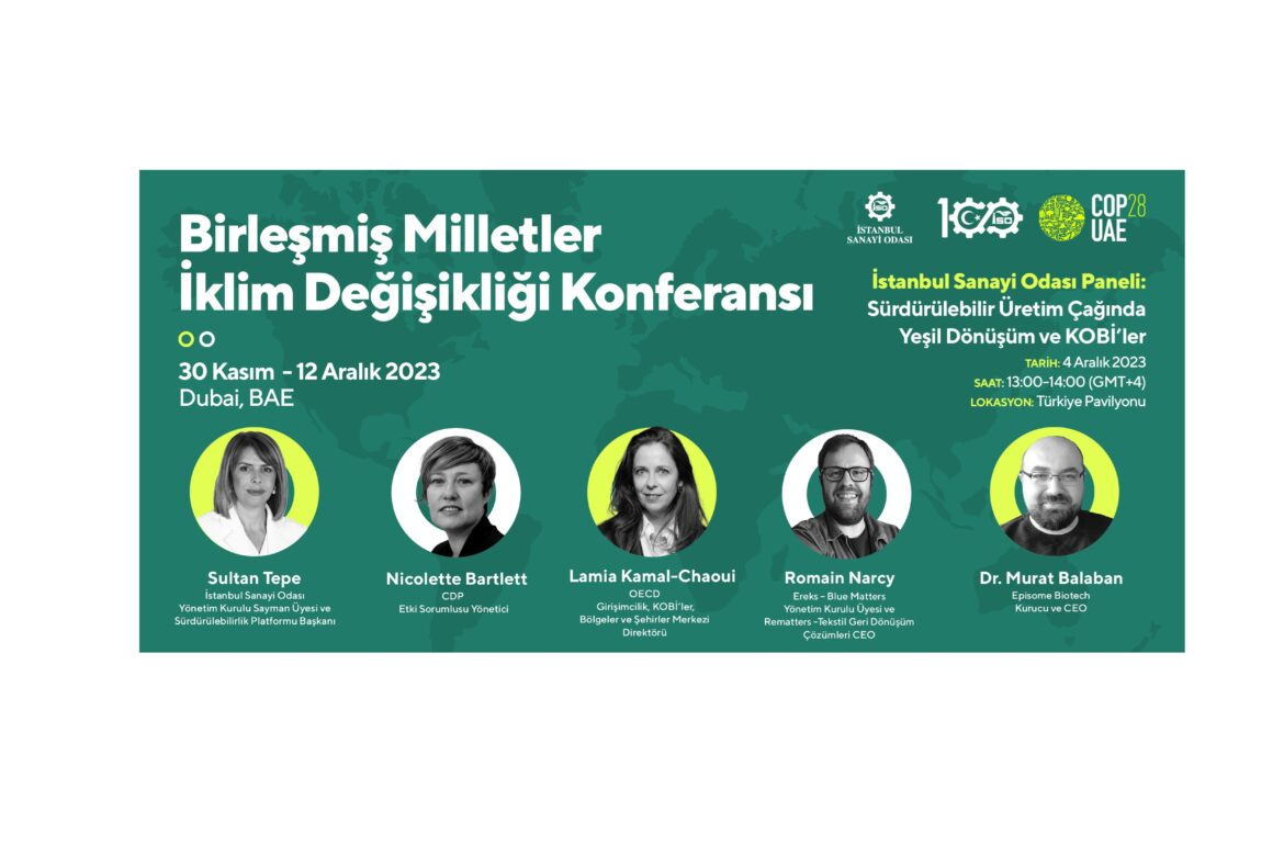 İSO, COP28’de yeşil dönüşümde KOBİ’lerin önemini ele aldı