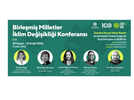 İSO, COP28’de yeşil dönüşümde KOBİ’lerin önemini ele aldı